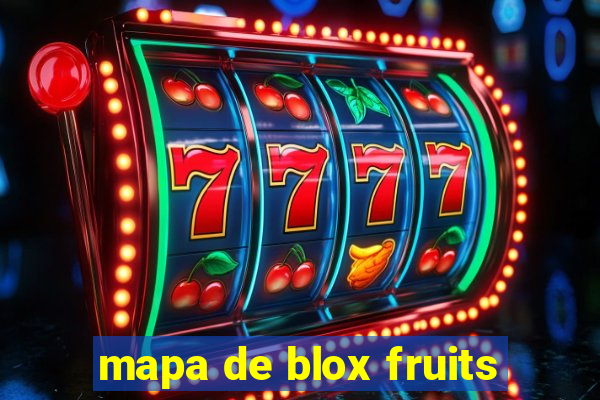 mapa de blox fruits